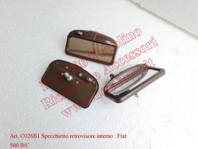 Art. C026B1 Specchietto retrovisore interno : Fiat 500 B/C