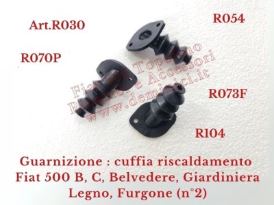 Guarnizione : cuffia riscaldamento Fiat 500 Topolino dal 1948 al 1955