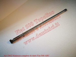art. T062 Semiasse completo di dado Fiat 500 ABC