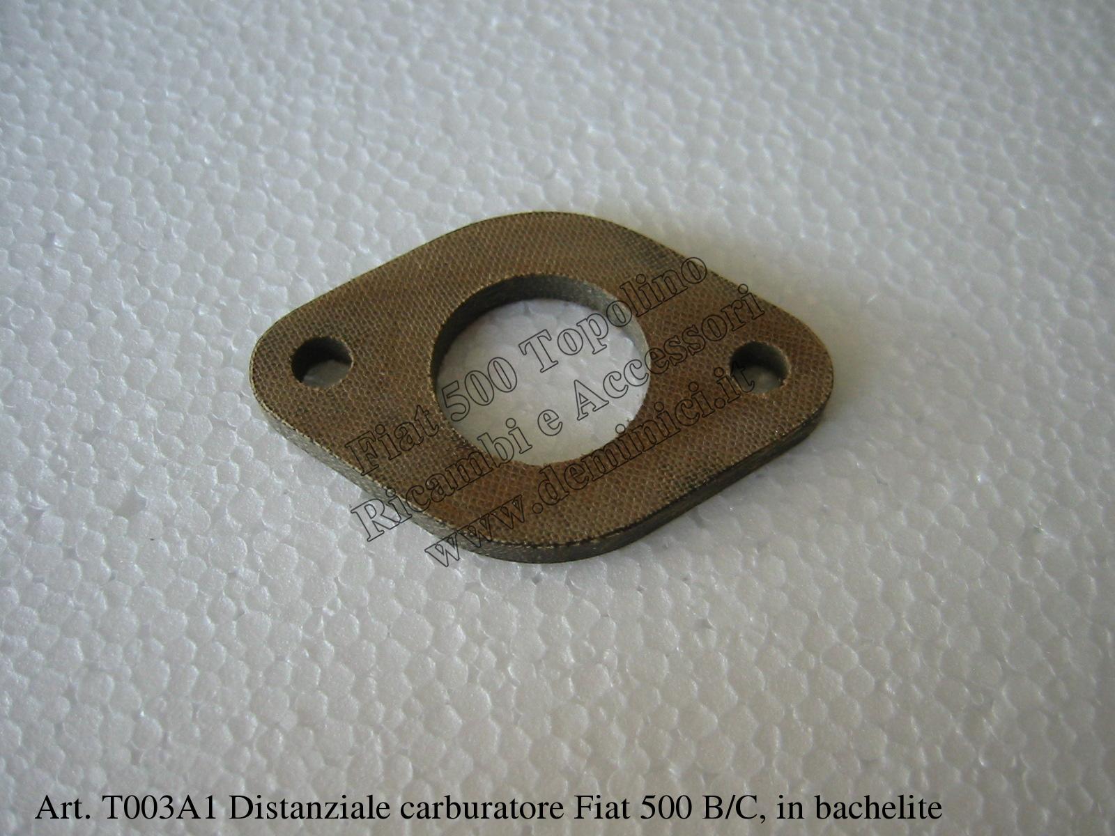 Art. T003A1 Distanziale carburatore Fiat 500 B/C, in bachelite