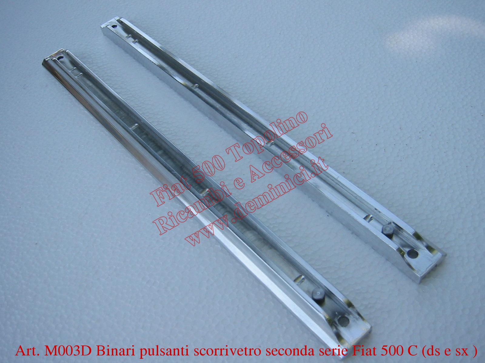 Binari per pulsanti scorrivetro seconda serie Fiat 500 C (ds e sx )