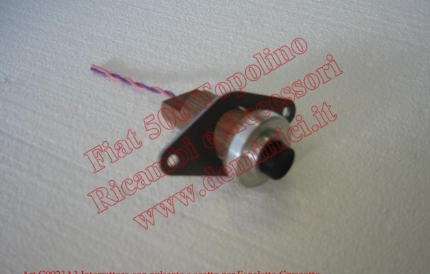 Art. C023A3 Interruttore con pulsante a scatto per Fanaletto Cruscotto e Luce interna Fiat 500A (fino a dicembre 1945) completo di flangia