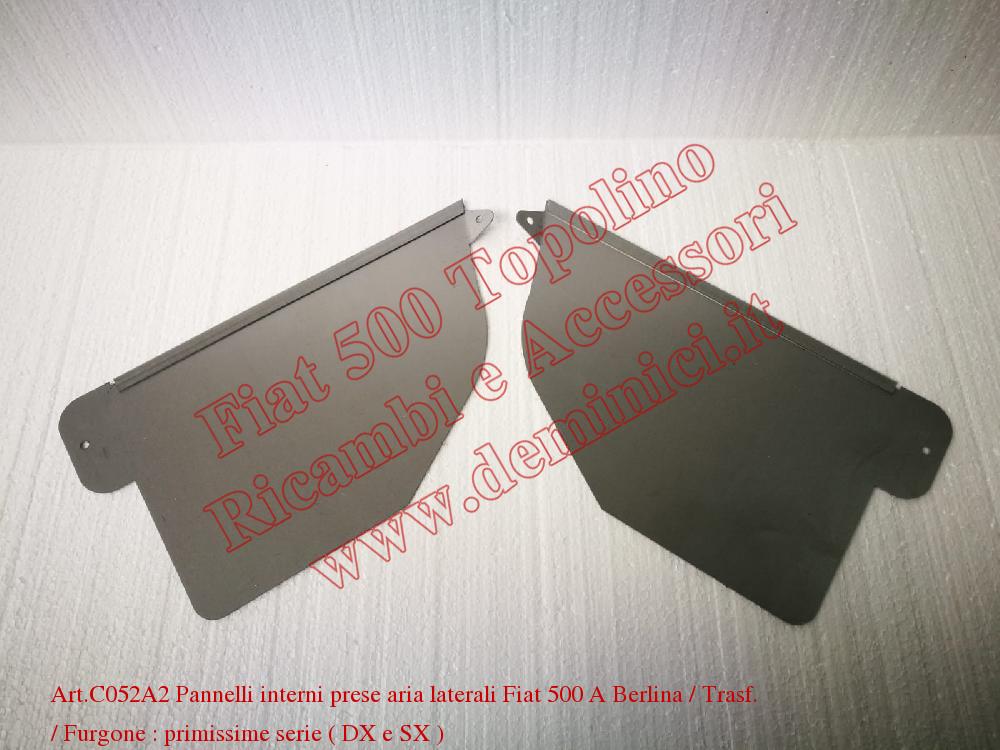 Pannelli interni prese aria laterali Fiat 500 A Berlina / Trasf. / Furgone : primissime serie ( DX e SX )