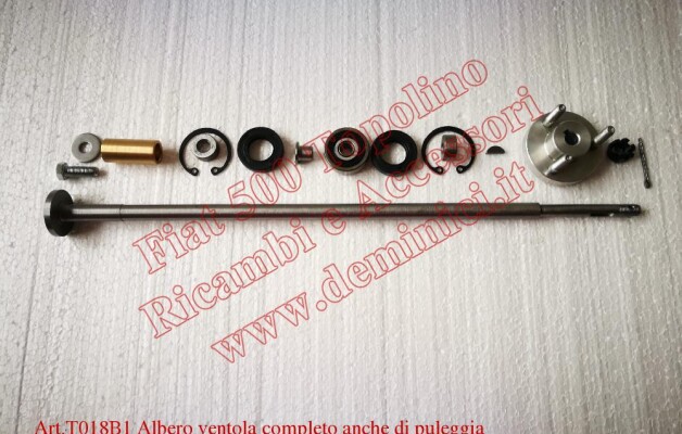 T018B1 Albero ventola completo anche di puleggia Fiat 500 B