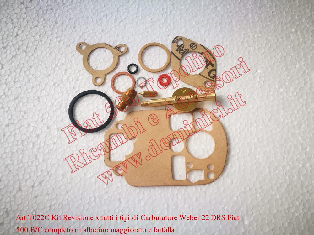 Art.T022C Kit Revisione x tutti i tipi di Carburatore Weber 22 DRS Fiat 500 B/C completo di alberino maggiorato e farfalla