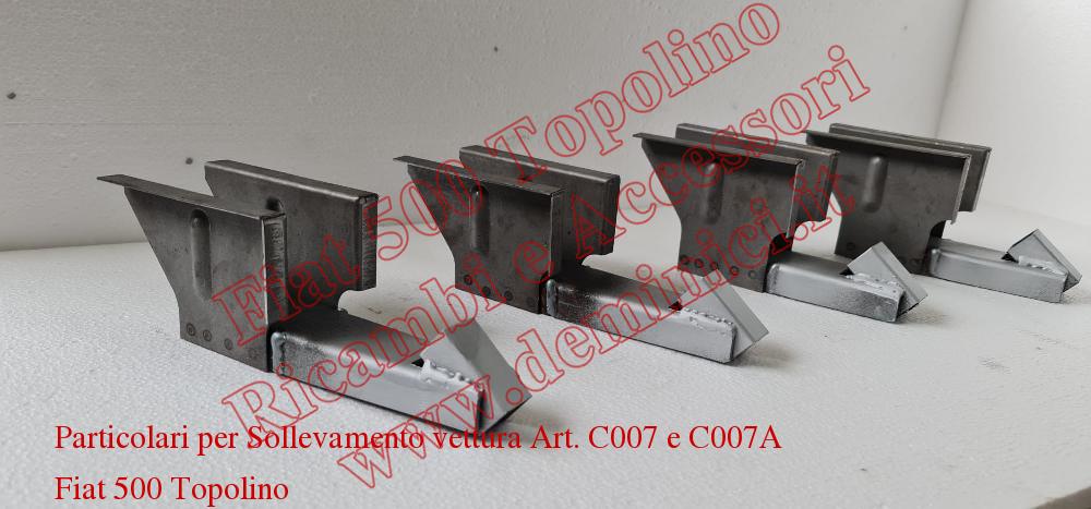 Particolari per Sollevamento vettura Art. C007 e C007A Fiat 500 Topolino