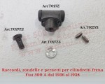 Raccordi, rondelle e pernetti per cilindretti freno Fiat 500 A dal 1936 al 1938