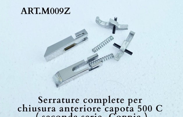 rt. M009Z Serrature complete per chiusura anteriore capota 500 C ( seconda serie dal telaio n° 323162, Coppia )