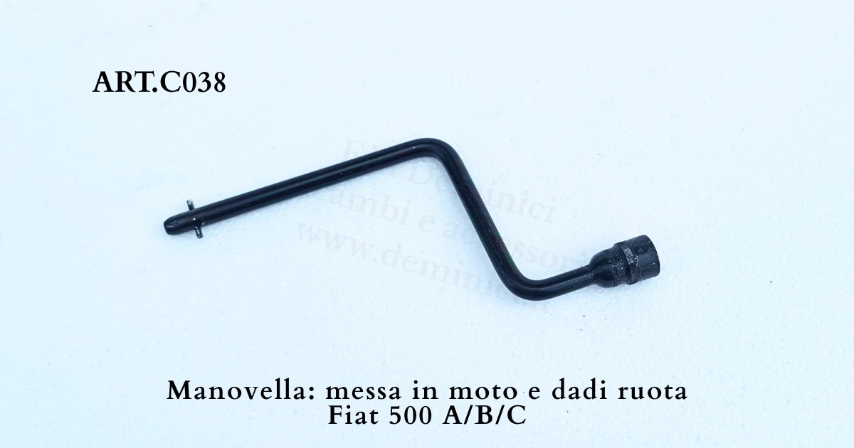 Art. C038 Manovella : messa in moto e dadi ruota Fiat 500 A/B/C